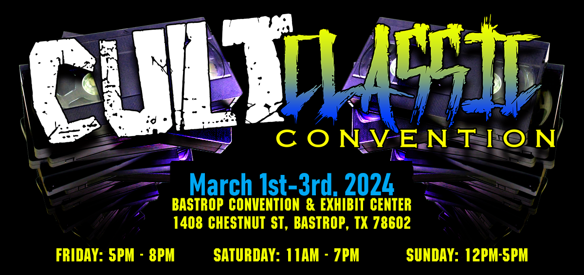 Cult Classic Convention 2024 Special Guests